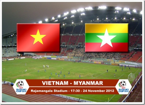 AFF_Suzuki_Cup_2012_Vietnam_vs_Myanmar_ngay 24.11.2012_ty so va ket qua